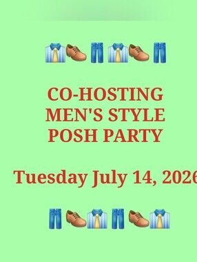 Co-Hosting "Men's Style Posh Party" Tonight!